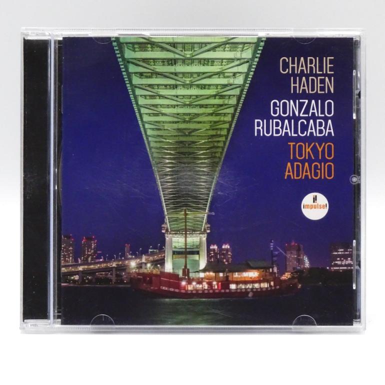 Tokyo Adagio / Charlie Haden & Gonzalo Rubalcaba  -  CD - Made in EU 2015 -  IMPULSE !  UNIVERSAL MUSIC 0602547299260 -  OPEN CD