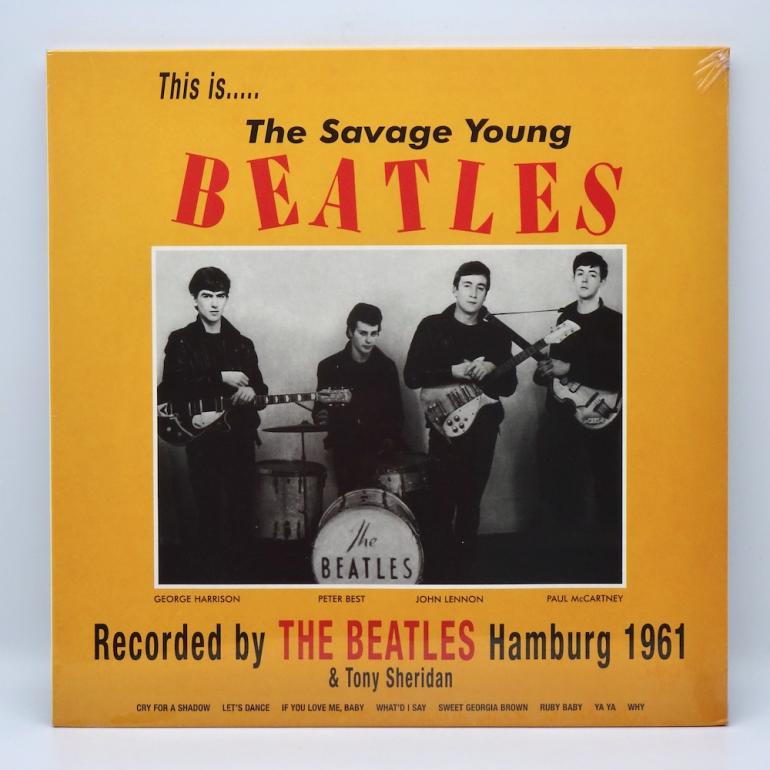 This Is..... The Savage Young Beatles / The Beatles & Tony Sheridan -- LP 33 rpm - Made in ITALY  2000 - GET BACK  RECORDS – GET570 - Unofficial Release - SEALED LP